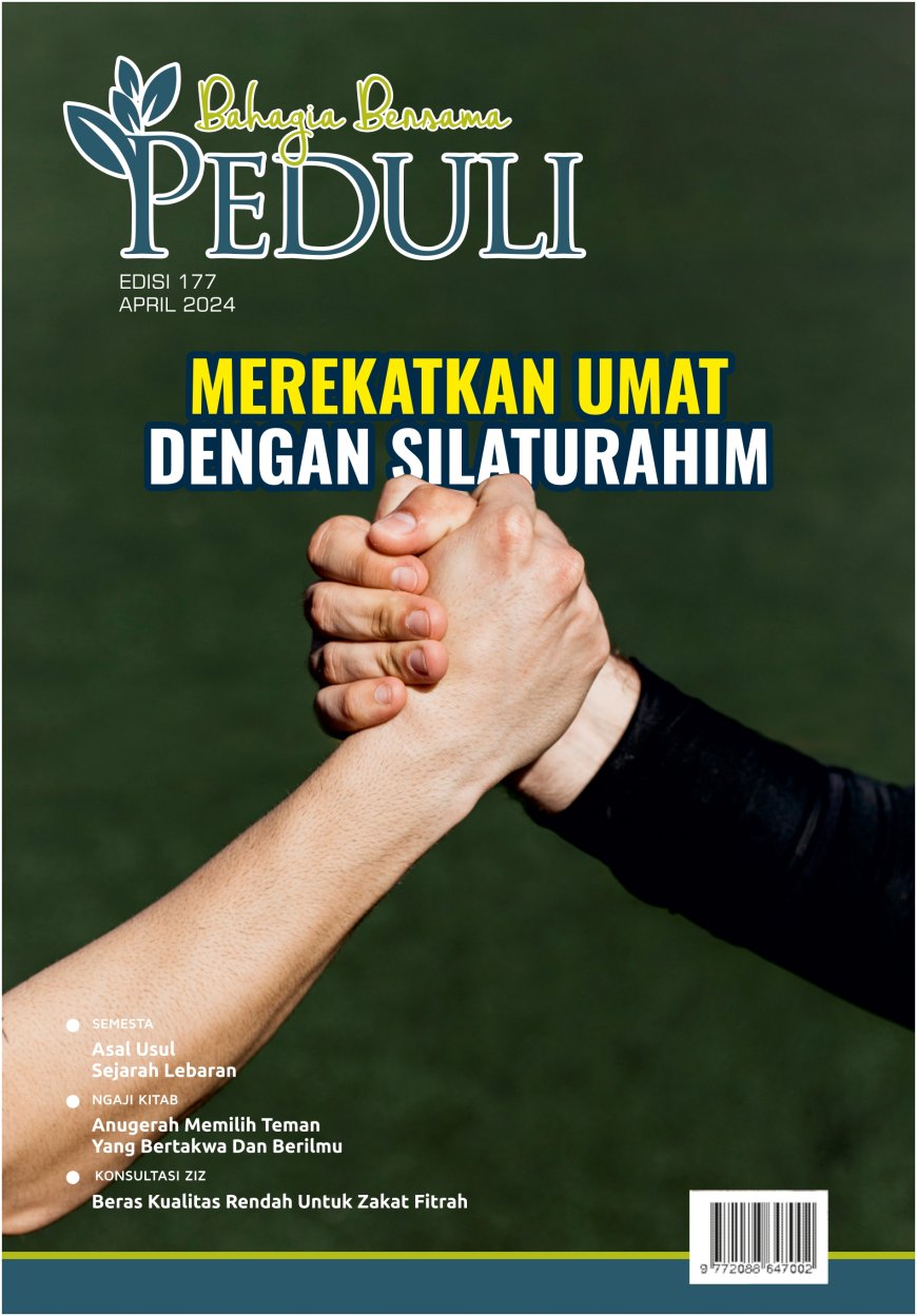 MEREKATKAN UMAT DENGAN SILATURAHIM - EDISI 177