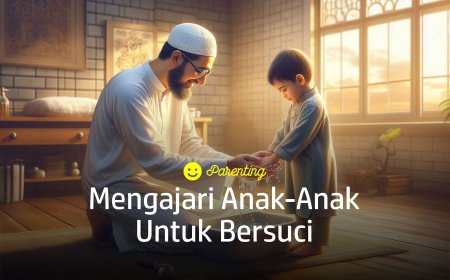 MENGAJARI ANAK-ANAK BERSUCI (THAHARAH)
