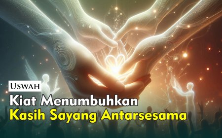 KIAT MENUMBUHKAN KASIH SAYANG