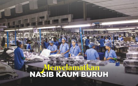MENYELAMATKAN NASIB KAUM BURUH