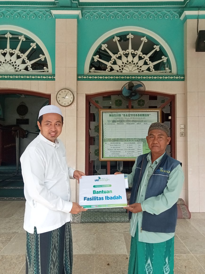 LAZ SIDOGIRI SALURKAN BANTUAN SARANA IBADAH UNTUK MASJID BAITURROHMAN JADDUNG BANGKALAN