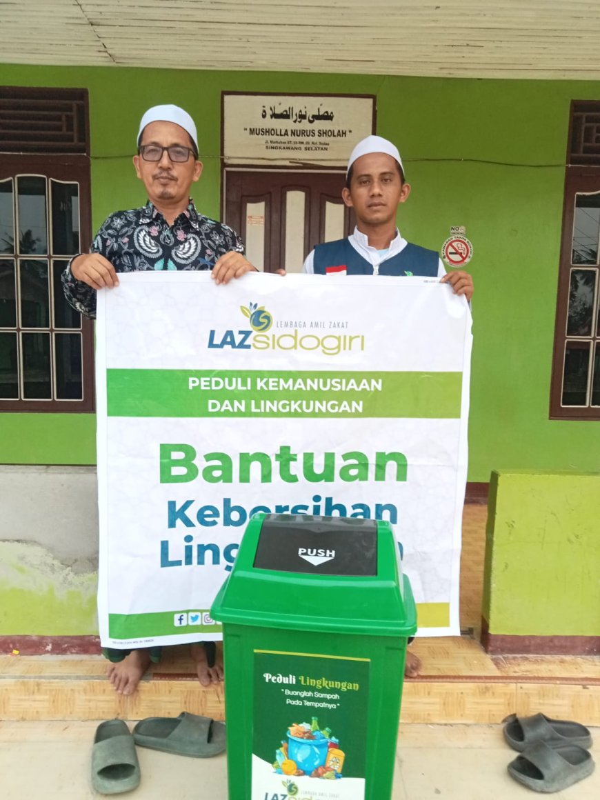 LAZ SIDOGIRI DORONG KEBERSIHAN RUMAH-RUMAH IBADAH DI SINGKAWANG