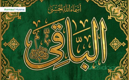 MENGENAL ARTI AL-BÂQÎ