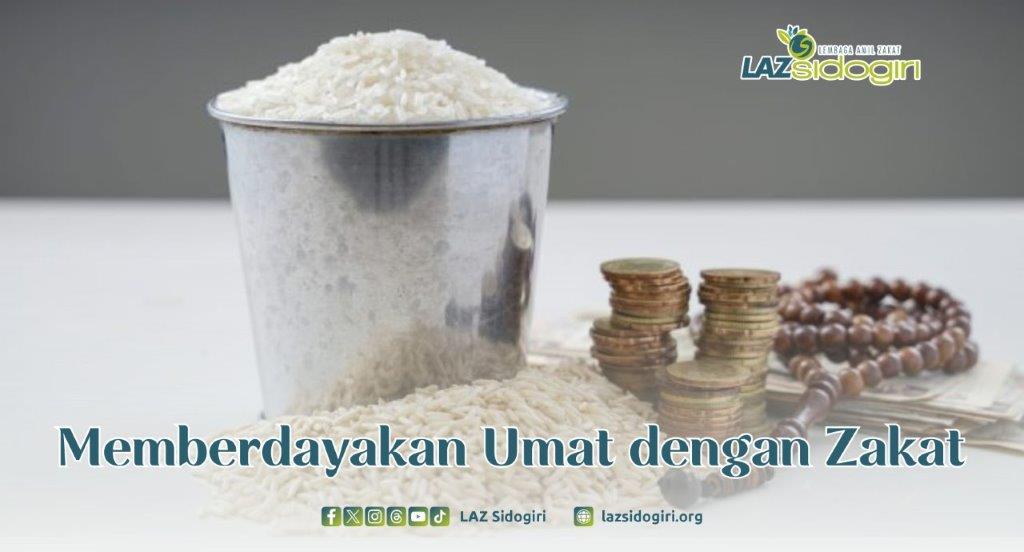 MEMBERDAYAKAN UMAT DENGAN ZAKAT