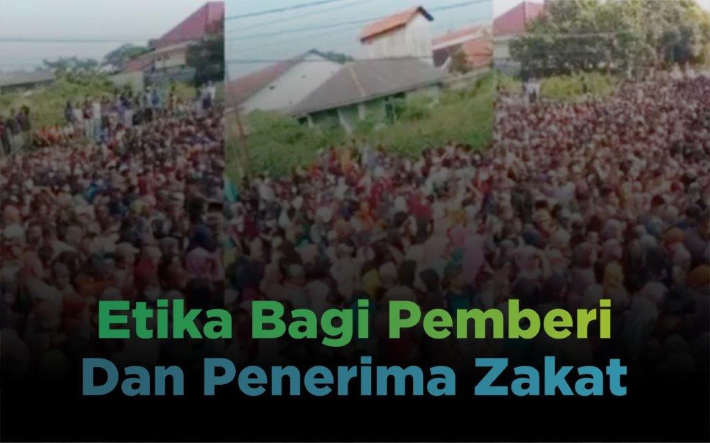 ETIKA BAGI PEMBERI DAN PENERIMA ZAKAT